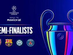 Empat Besar Liga Champions 2025: Arsenal Tantang PSG, Barcelona Hadapi Inter