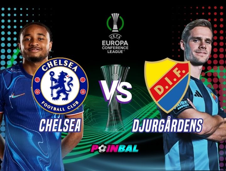 Prediksi Pertandingan Chelsea vs Djurgårdens IF 9 Mei 2025