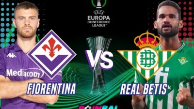 Prediksi Fiorentina vs Real Betis 9 Mei 2025