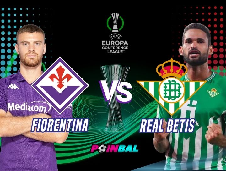 Prediksi Fiorentina vs Real Betis 9 Mei 2025