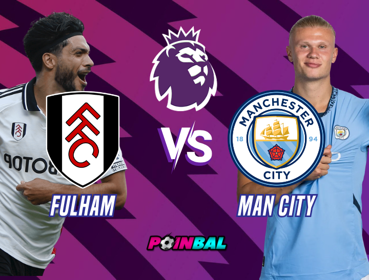 Prediksi Skor Pertandingan Fulham vs Manchester City Premier League