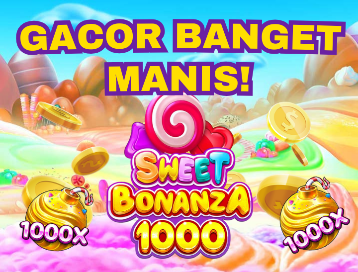 Tutorial Bermain Slot Sweet Bonanza 1000